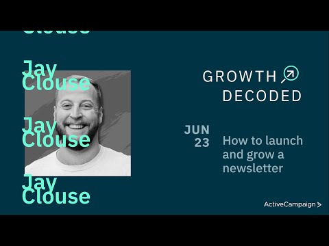 Launching and Growing a Newsletter (feat. Jay Clouse) [Video]