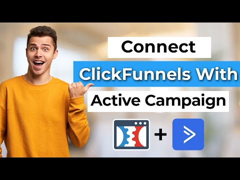 How to connect your ClickFunnels account with Active Campaign [Video]