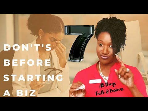 Don’t Do THIS BEFORE Starting a Business | 7 things to Avoid [Video]