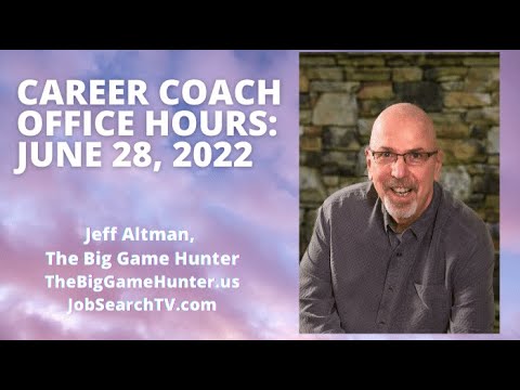 Career Coach Office Hours: June 28 2022 [Video]