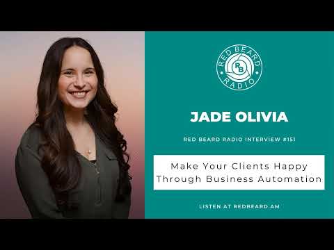 #151: Make Your Clients Happy Through Business Automation | Jade Olivia [Video]