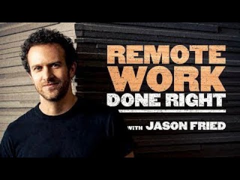 Remote Work Is The Future Of Work: An Interview w/ Basecamp’s Jason Fried [Video]