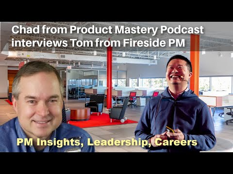 A combined 40 years of Product Management Leadership Experience in one Fireside Chat [Video]