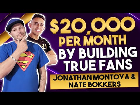 How To Make $20,000 Per Month By Building TRUE FANS [Video]