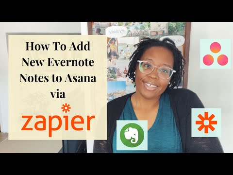 Zapier – How to Add New Evernote Notes to Asana via @Zapier @Asana@Evernote#zapier #asana #evernote [Video]