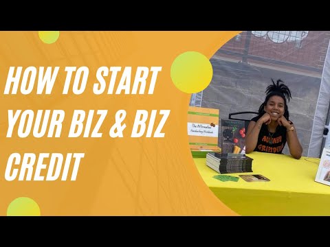 How to Start a Business and Start Your Business Credit [Video]