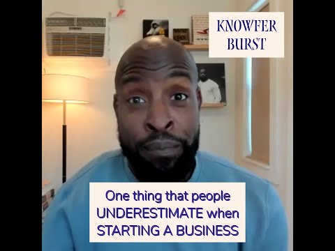 KNOWFER BURST: One Thing That People Underestimate About Starting a Business | John Onwucheka [Video]