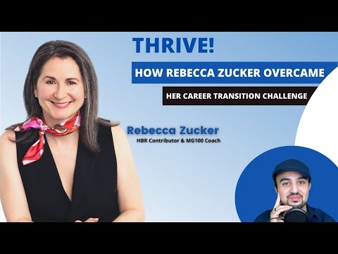 How Rebecca Zucker Overcame Her Career Transition Challenge [Video]