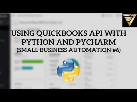 Using #Quickbooks API with #Python and #Pycharm | #183 (Small Business Automation #6) [Video]