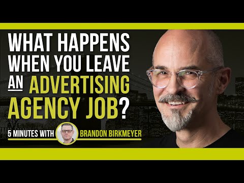 What Happens When You Leave Advertising – 5 Minutes with Brandon Birkmeyer [Video]