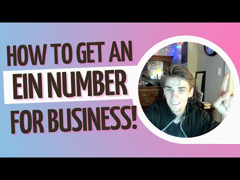 How to Obtain an EIN for Your Business! [Video]