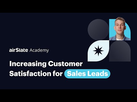 Increasing Customer Satisfaction for Sales Leads [Video]