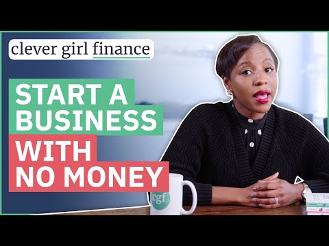 How To Start A Business With No Money | Clever Girl Finance [Video]