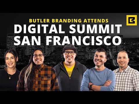 Butler Branding Attends Digital Summit San Francisco 2022 [Video]
