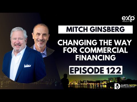 Changing The Way For Commercial Financing | Mitch Ginsberg Ep. 122 [Video]
