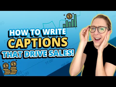 How to Write Captions that Drive Sales [Video]
