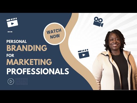 Marketing Professionals and Personal Branding [Video]