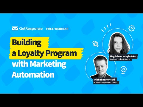 Building a Loyalty Program with Marketing Automation: Marketing Automation Masterclass [Video]