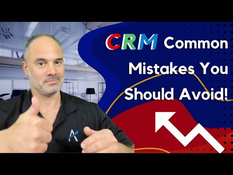 Avoid THESE Common CRM Mistakes! – Part 3 [Video]