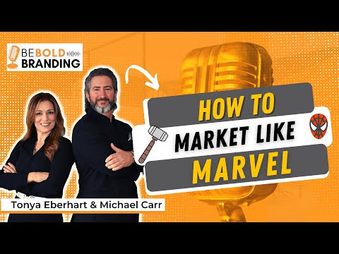 Be BOLD Branding | How To Market Like Marvel [Video]