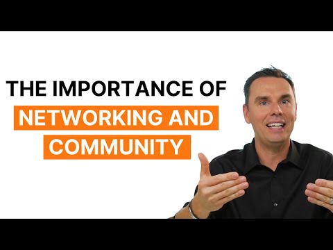 The Importance Of Networking And Community [Video]