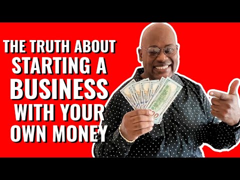 The Truth about Starting a Business with your own Money – How to Start a Business in 2023 [Video]