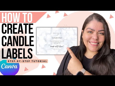 How To Create Candle Labels Using Canva | DIY Labels On Canva | Candle Business [Video]