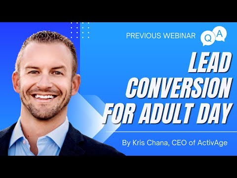 Lead Conversion Strategies | Adult Day Care Entrepreneur [Video]