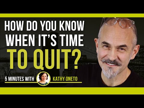 Is It Time To Quit Your Corporate Job? 5 Minutes with Kathy Oneto, Leaving Corporate Series PART 2 [Video]