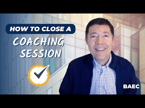 10 Key Elements Within The Close Of A Coaching Session | Executive Coaching Strategies [Video]