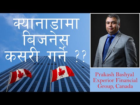 How to start a business in Canada?? Prakash Bashyal || Experior  Group || TV. sunday [Video]