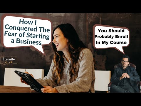 How to Conquer Your Fear of Starting a Business ? [Video]