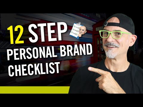 12 Step Checklist For Building a Personal Brand – Introducing The Personal Brand Wheel [Video]