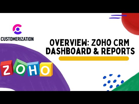 Zoho CRM Dashboard & Reports Overview [Video]
