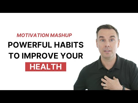 Motivation Mashup: Powerful HABITS to Improve Your HEALTH! [Video]