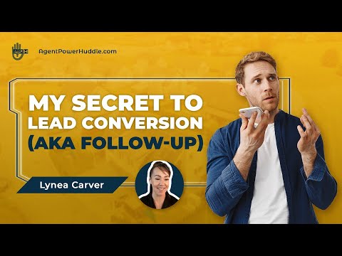 Friday Power Tips with Lynea-My Secret to Lead Conversion (aka Follow-up)  | Lynea Carver [Video]