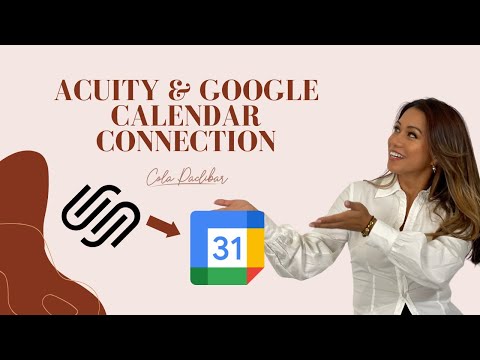 How to Connect Acuity Scheduling to Google Calendar [Video]