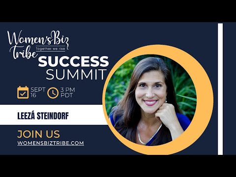 Leezá Steindorf – Women’s Biz Tribe Success Summit Speaker [Video]