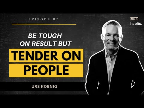 Leadership Then and Now | Urs Koenig | Ultrahabits Podcast [Video]