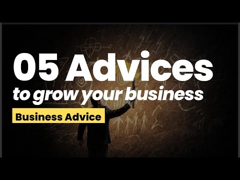 Five advices to grow a successful business | Business Startup Tips [Video]