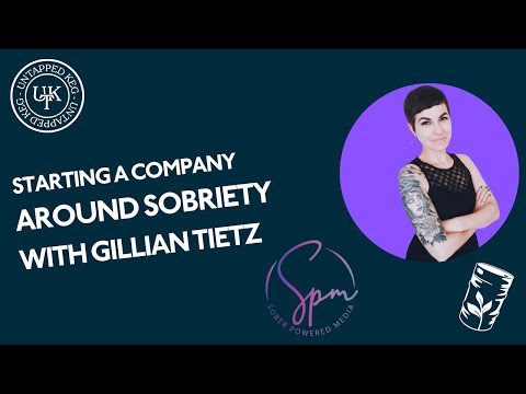Starting a business around sobriety with Gillian Tietz Untapped Keg Ep 125 [Video]