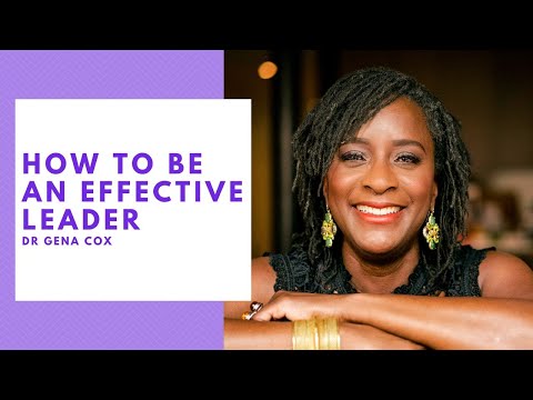 How To Become An Effective Leader – Dr Gena Cox #genacox #harshaboralessa #leadinginclusion [Video]