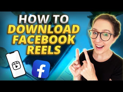 How to Download Facebook Reels [Video]