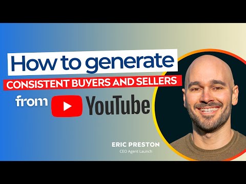 How to Generate Buyers & Sellers From YOUTUBE [Video]