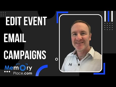 MemoryPlace How to edit your event email campaign [Video]