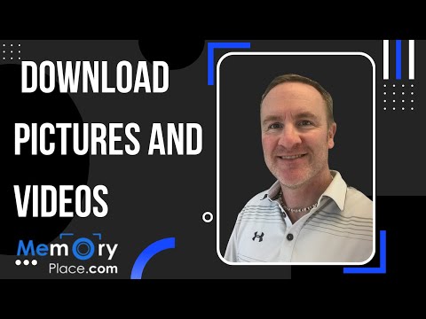 MemoryPlace How to download pictures and videos
