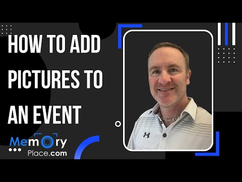 MemoryPlace How to add pictures to an event [Video]