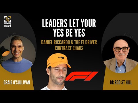 Leaders Let your Yes be Yes: Daniel Riccardo & the F1 Driver Contract Chaos [Video]