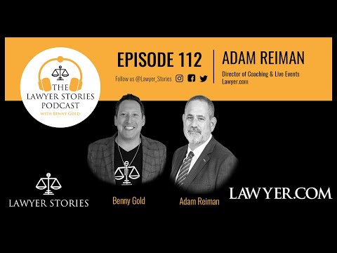 Ep 112 | Adam Reiman | Lawyer.Com is Helping Law Firms Thrive [Video]