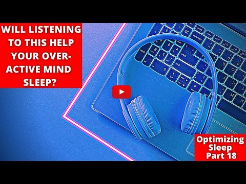 The cheapest & easiest way to shut your mind off in order to sleep? – Optimizing Sleep Part 18 [Video]